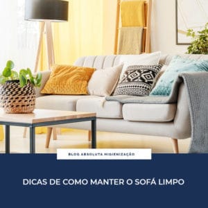 Dicas De Como Manter o Sofá Limpo
