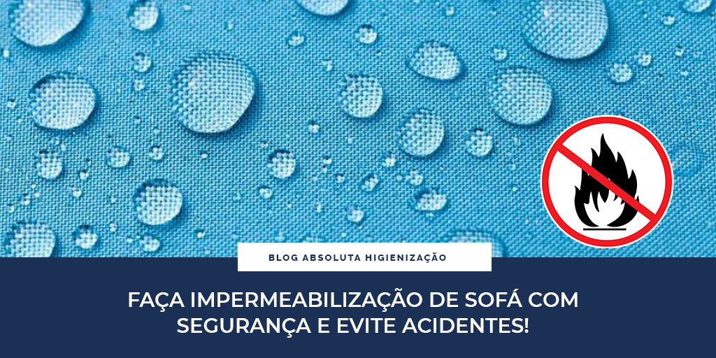 Impermeabilização de Sofá com segurança