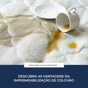 Vantagens da impermeabilização de colchão