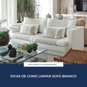 Dicas de como limpar sofá branco